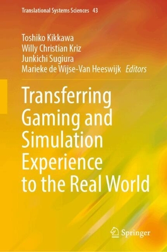 Transferring Gaming and Simulation Experience to the Real World.