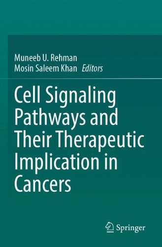 Cell Signaling Pathways and Their Therapeutic Implication in Cancers.