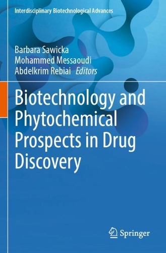 Biotechnology and Phytochemical Prospects in Drug Discovery.
