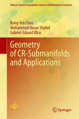 Geometry of CR-Submanifolds and Applications.