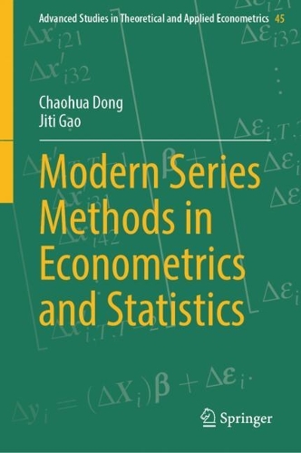 Modern Series Methods in Econometrics and Statistics.
