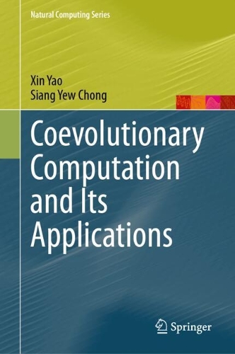 Coevolutionary Computation and Its Applications.