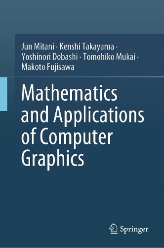 Mathematics and Applications of Computer Graphics.