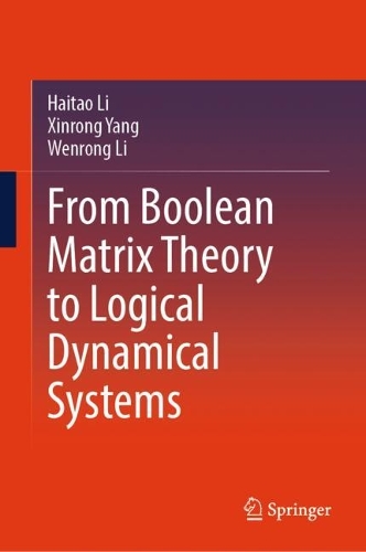 From Boolean Matrix Theory to Logical Dynamical Systems.