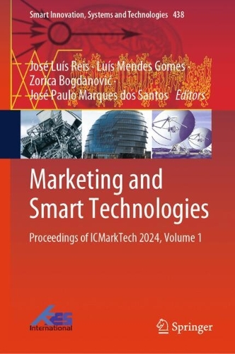 Marketing and Smart Technologies: Proceedings of ICMarkTech 2024, Volume 1.