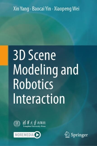 3D Scene Modeling and Robotics Interaction.