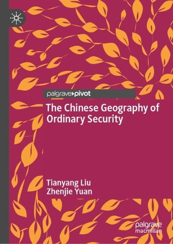 The Chinese Geography of Ordinary Security.