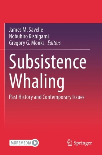 Subsistence Whaling: Past History and Contemporary Issues.
