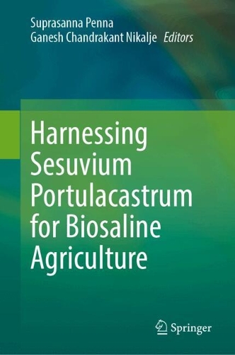 Harnessing Sesuvium Portulacastrum for Biosaline Agriculture.