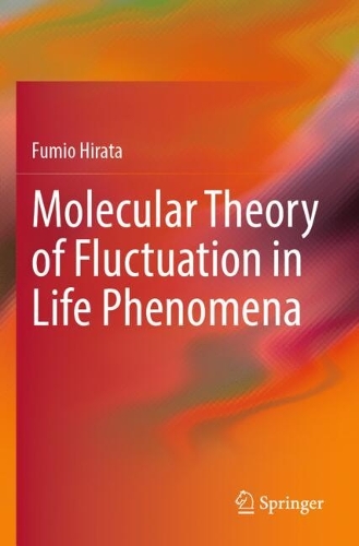 Molecular Theory of Fluctuation in Life Phenomena.