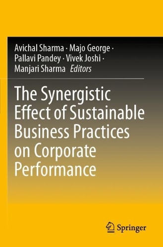 The Synergistic Effect of Sustainable Business Practices on Corporate Performance.