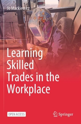 Learning Skilled Trades in the Workplace.