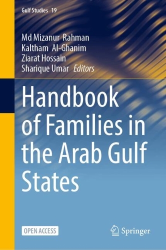 Handbook of Families in the Arab Gulf States.