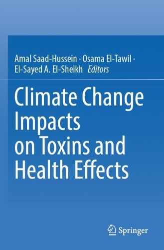 Climate Change Impacts on Toxins and Health Effects.