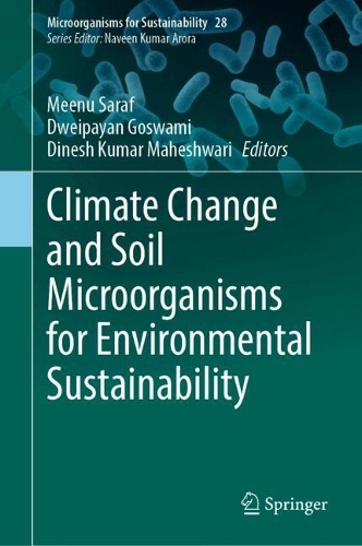 Climate Change and Soil Microorganisms for Environmental Sustainability.