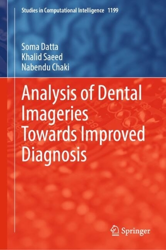 Analysis of Dental Imageries Towards Improved Diagnosis.