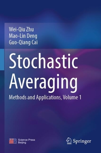 Stochastic Averaging: Methods and Applications, Volume 1.