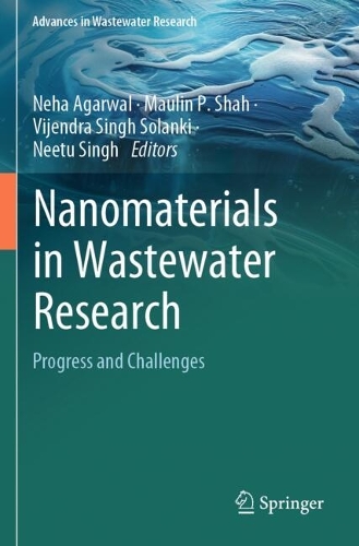 Nanomaterials in Wastewater Research: Progress and Challenges.