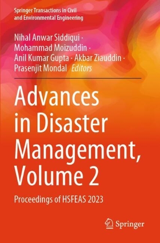 Advances in Disaster Management, Volume 2: Proceedings of HSFEAS 2023.