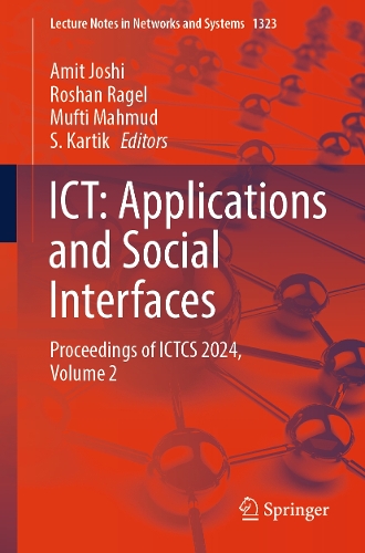 ICT: Applications and Social Interfaces: Proceedings of ICTCS 2024, Volume 2.