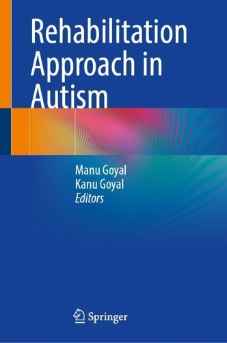 Rehabilitation Approach in Autism.