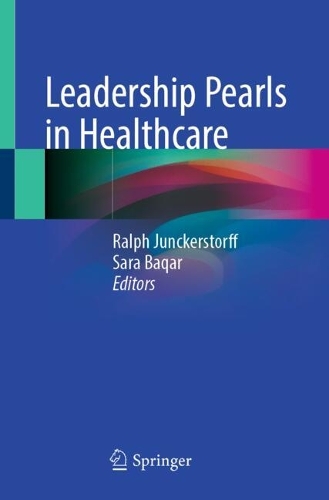 Leadership Pearls in Healthcare.