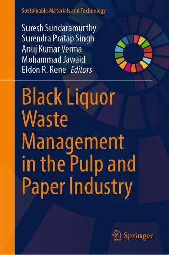 Black Liquor Waste Management in the Pulp and Paper Industry.