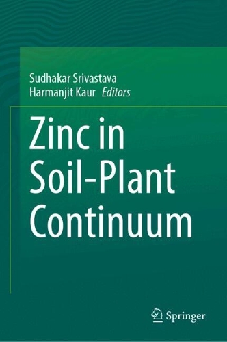 Zinc in Soil-Plant Continuum.
