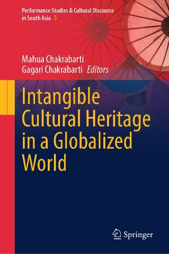 Intangible Cultural Heritage in a Globalized World.
