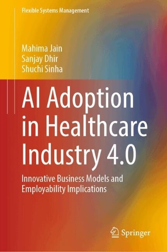 AI Adoption in Healthcare Industry 4.0: Innovative Business Models and Employability Implications.