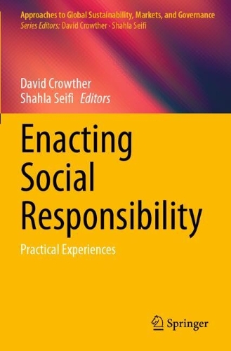 Enacting Social Responsibility: Practical Experiences.