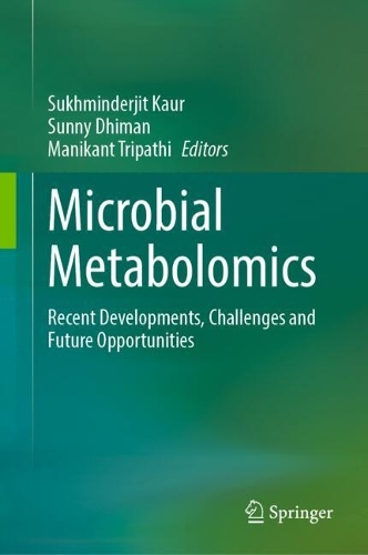 Microbial Metabolomics: Recent Developments, Challenges and Future Opportunities.