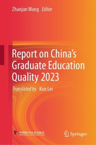 Report on China's Graduate Education Quality 2023.
