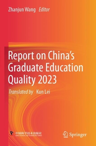 Report on China's Graduate Education Quality 2023.