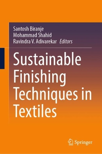 Sustainable Finishing Techniques in Textiles.