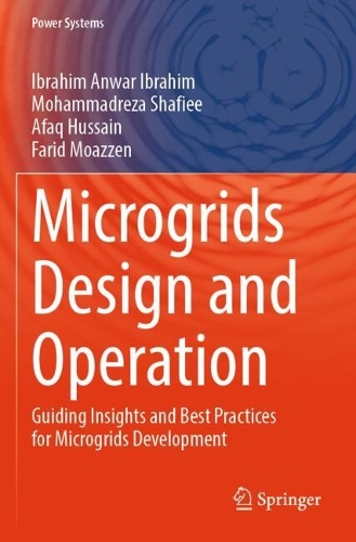 Microgrids Design and Operation: Guiding Insights and Best Practices for Microgrids Development.