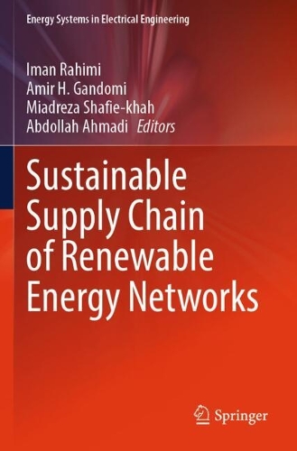Sustainable Supply Chain of Renewable Energy Networks.