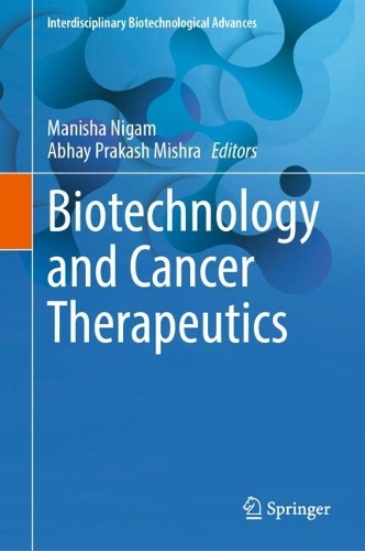 Biotechnology and Cancer Therapeutics.