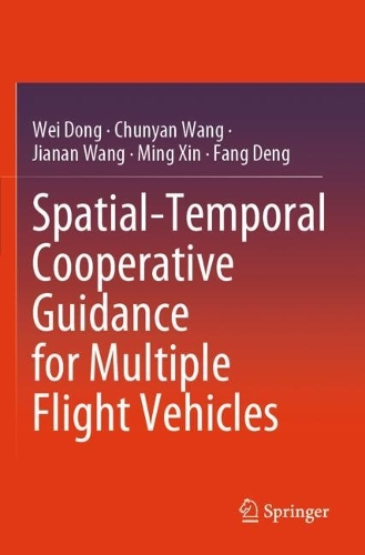 Spatial-Temporal Cooperative Guidance for Multiple Flight Vehicles.