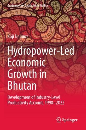 Hydropower-Led Economic Growth in Bhutan: Development of Industry-Level Productivity Account, 1990-2022.