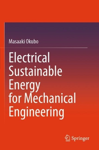 Electrical Sustainable Energy for Mechanical Engineering.