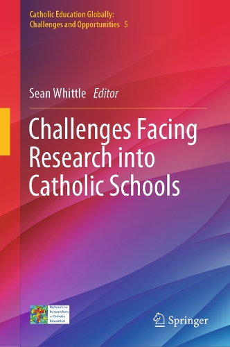 Challenges Facing Research into Catholic Schools.