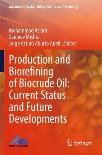 Production and Biorefining of Biocrude Oil: Current Status and Future Developments.