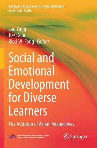 Social and Emotional Development for Diverse Learners: The Addition of Asian Perspectives.