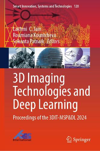 3D Imaging Technologies and Deep Learning: Proceedings of the 3DIT-MSP&DL 2024.