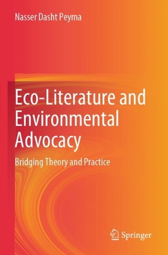 Eco-Literature and Environmental Advocacy: Bridging Theory and Practice.