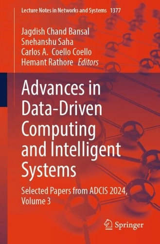 Advances in Data-Driven Computing and Intelligent Systems: Selected Papers from ADCIS 2024, Volume 3.