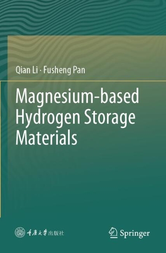 Magnesium-based Hydrogen Storage Materials.