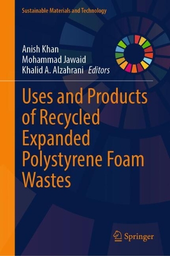 Uses and Products of Recycled Expanded Polystyrene Foam Wastes.