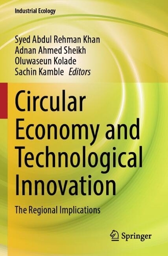 Circular Economy and Technological Innovation: The Regional Implications.